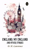 England, My England and Other Stories (eBook, ePUB)