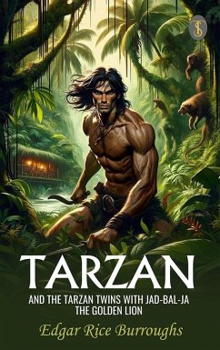 Tarzan and the Tarzan Twins with Jad-bal-ja the Golden Lion (eBook, ePUB) - Burroughs, Edgar Rice