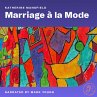 Marriage à la Mode (MP3-Download) - Bild 1