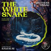 The White Snake (Story Time, Episode 36) (MP3-Download) The White Snake (Story Time, Episode 36) (MP3-Download)