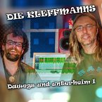 Die Kleffmanns: Dawegs und unterheim I (MP3-Download)