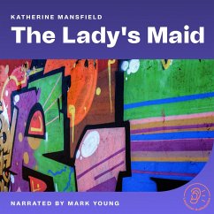 The Lady's Maid (MP3-Download) - Mansfield, Katherine