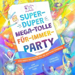 Cover Die super-duper, mega-tolle Für-immer-Party (MP3-Download)