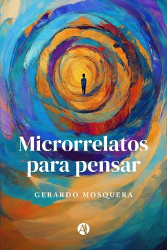 Microrrelatos para pensar (eBook, ePUB) Cover Microrrelatos para pensar (eBook, ePUB)