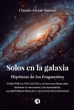 Solos en la galaxia (eBook, ePUB) - Varrone, Claudio Adrián