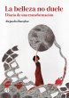La belleza no duele (eBook, ePUB) - Bild 1