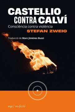 Castellio contra Calví (eBook, ePUB) - Zweig, Stefan