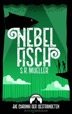NEBELFISCH (eBook, ePUB) - Mueller, S. R.