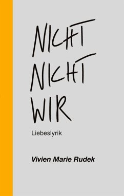 Nicht nicht wir (eBook, ePUB) - Rudek, Vivien Marie