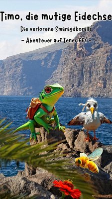 Timo, die mutige Eidechse (eBook, ePUB) - Bahr, Thomas