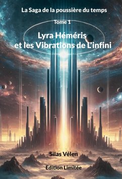 Lyra Héméris et les Vibrations de L'infini (eBook, ePUB)