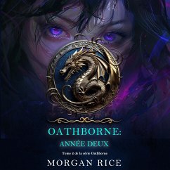Oathborne : Année deux (Tome 2 de la série Oathborne) (MP3-Download) Cover Oathborne : Année deux (Tome 2 de la série Oathborne) (MP3-Download)