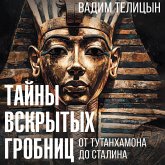 Tayny vskrytyh grobnits: ot Tutanhamona do Stalina (MP3-Download) Tayny vskrytyh grobnits: ot Tutanhamona do Stalina (MP3-Download)