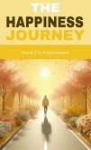 The happiness journey: guide for contentment (eBook, ePUB)