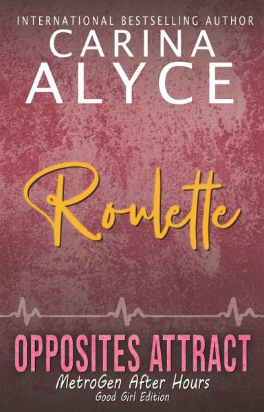 Roulette: Good Girl Edition (MetroGen Good Girl Editions, #2) (eBook, ePUB) Roulette: Good Girl Edition (MetroGen Good Girl Editions, #2) (eBook, ePUB)