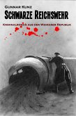 Schwarze Reichswehr (eBook, ePUB) Schwarze Reichswehr (eBook, ePUB)