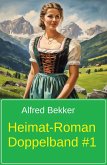 Heimat-Roman Doppelband #1 (eBook, ePUB)
