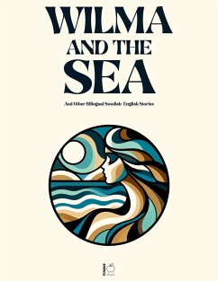 Cover Wilma and the Sea And Other Bilingual Swedish-English Stories (eBook, ePUB)
