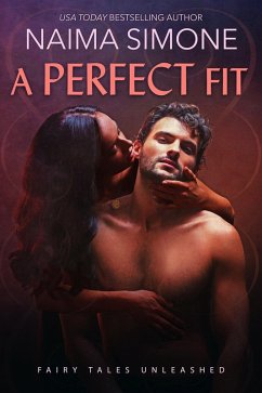 Cover A Perfect Fit (Fairy Tales Unleashed, #2) (eBook, ePUB)