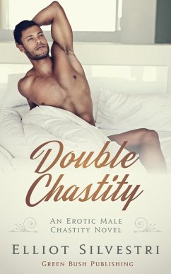Double Chastity (eBook, ePUB) - Elliot Silvestri