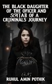 The Black Daughter of the Officer and the Story of a Criminal (eBook, ePUB)
