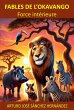 Fables de l'Okavango : Force... - Bild 1