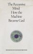 The Recursive Mind: How The Machine... - Bild 1