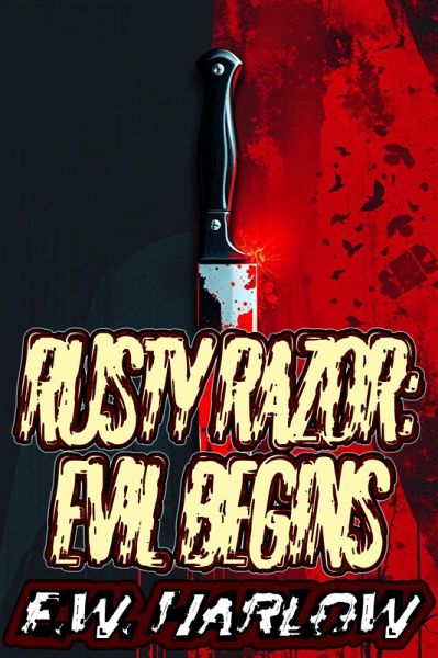 Rusty Razor: Evil Begins (eBook, ePUB)