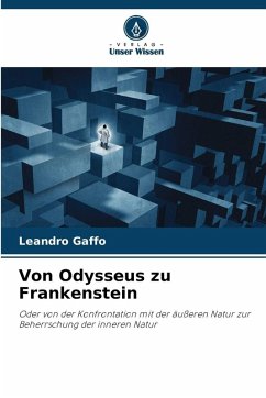 Von Odysseus zu Frankenstein - Gaffo, Leandro