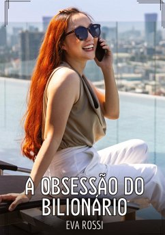 A Obsessão do Bilionário Cover A Obsessão do Bilionário