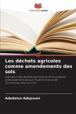 Les déchets agricoles comme amendements des sols