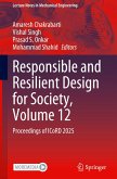 Responsible and Resilient Design for Society, Volume 12