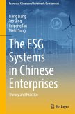 The ESG Systems in Chinese Enterprises The ESG Systems in Chinese Enterprises
