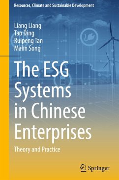The ESG Systems in Chinese Enterprises - Liang, Liang;Ding, Tao;Tan, Ruipeng