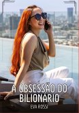 A Obsessão do Bilionário