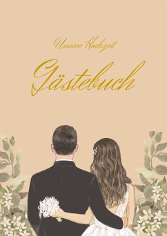 Unsere Hochzeit Gästebuch - K. Höft, Denise