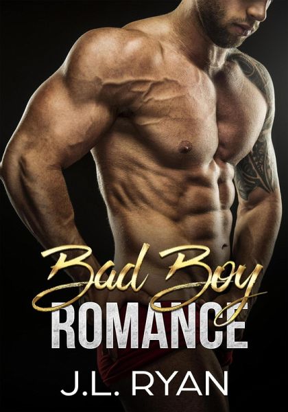 Bad Boy Romance (eBook, ePUB) Bad Boy Romance (eBook, ePUB)
