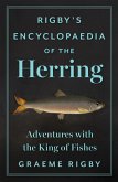 Rigby's Encyclopaedia of the Herring (eBook, ePUB) Rigby's Encyclopaedia of the Herring (eBook, ePUB)
