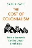 The Cost of Colonialism (eBook, ePUB)