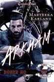 Arkham (Bones MC, #5) (eBook, ePUB)