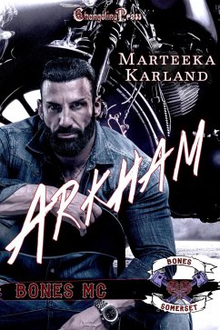 Arkham (Bones MC, #5) (eBook, ePUB) - Karland, Marteeka