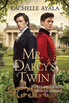 Cover Mr. Darcy's Twin: A Pride and Prejudice Variation Romance (Darcy and Elizabeth Forever) (eBook, ePUB)