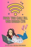 Paying Your Cable Bill with Dividend ETFs: It's Time to Pay Your Bills with Dividends (Suberp Investing, #11) (eBook, ePUB) Paying Your Cable Bill with Dividend ETFs: It's Time to Pay Your Bills with Dividends (Suberp Investing, #11) (eBook, ePUB)