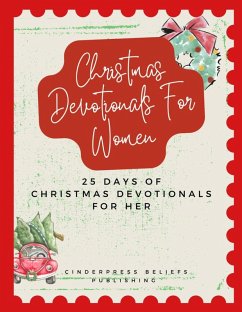 Cover Christmas Devotionals for Women: 25 Days of Christmas Advent Devotionals For Her (eBook, ePUB)