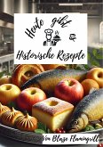Heute gibt es - Historische Rezepte (eBook, ePUB)