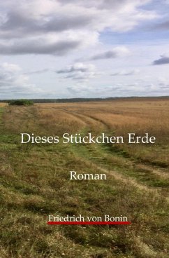 Cover Dieses Stückchen Erde (eBook, ePUB)