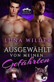 Ausgewählt von meinen Gefährten (Black River Pack, #4) (eBook, ePUB) Ausgewählt von meinen Gefährten (Black River Pack, #4) (eBook, ePUB)