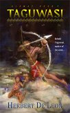 Alamat: Book 3 Taguwasi (Alamat Series, #3) (eBook, ePUB) Alamat: Book 3 Taguwasi (Alamat Series, #3) (eBook, ePUB)