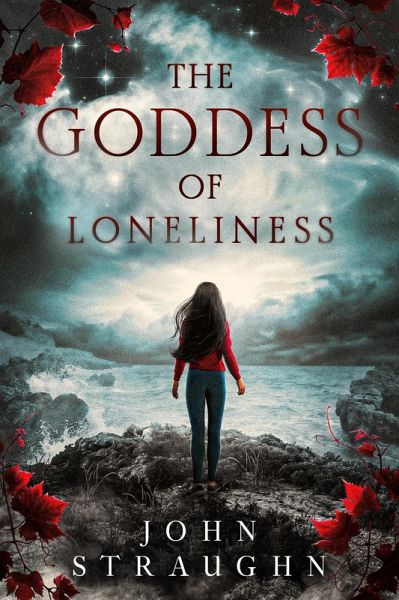 The Goddess of Loneliness (eBook, ePUB) The Goddess of Loneliness (eBook, ePUB)