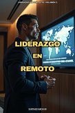 Liderazgo en Remoto (Liderazgo en Contexto, #2) (eBook, ePUB) Liderazgo en Remoto (Liderazgo en Contexto, #2) (eBook, ePUB)